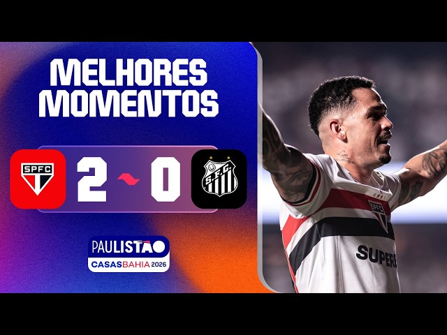 Campeonato Paulista: São Paulo 2 - 0 Santos (2026)