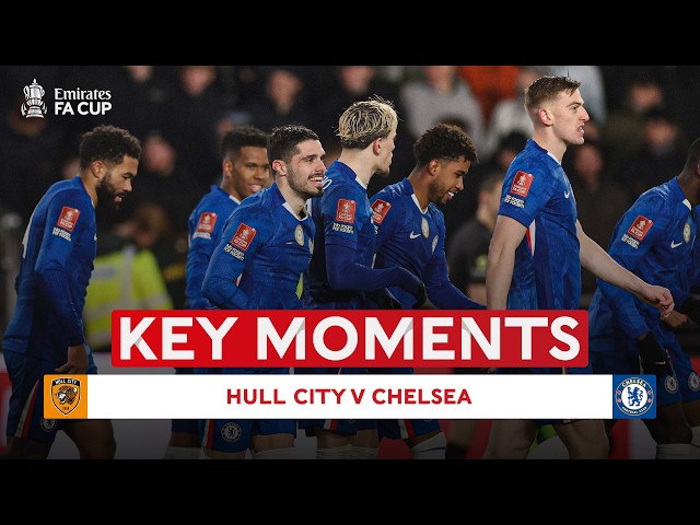 FA Cup: Hull City 0 - 4 Chelsea (2025-2026)