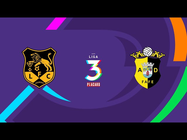 Liga 3 Placard: Lourosa 2 - 1 Fafe (2024-2025)