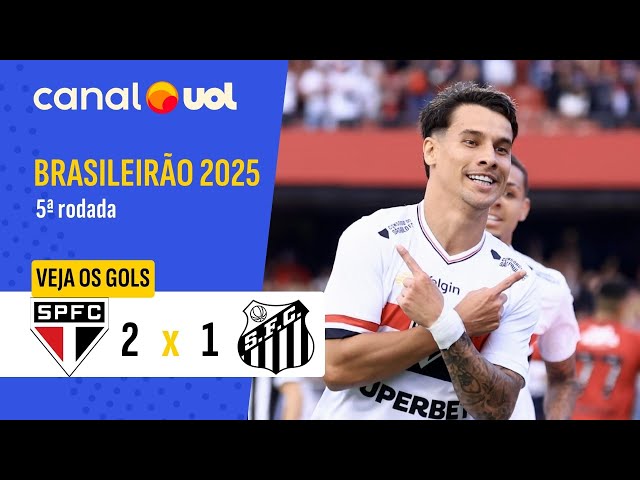 Brasileirão: São Paulo 2 - 1 Santos (2025)