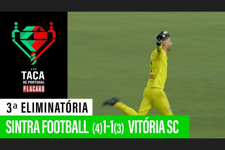Taça de Portugal Placard: Sintra Football 4 - 3 g.p V. Guimarães (2019-2020)
