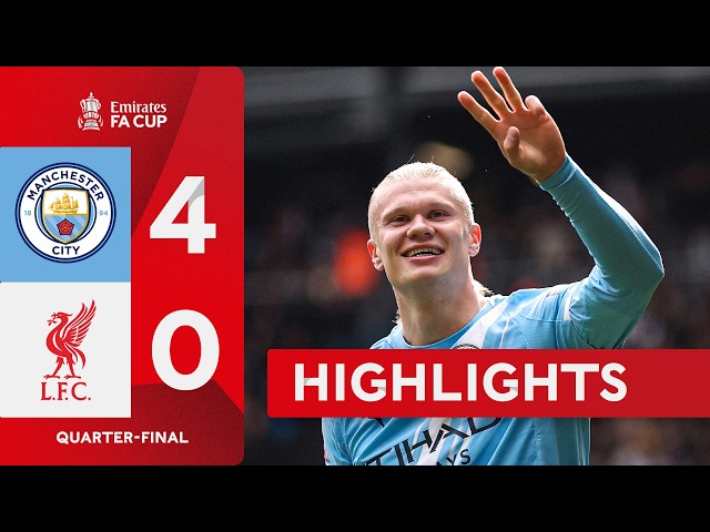 FA Cup: Man City 4 – 0 Liverpool (2025-2026)